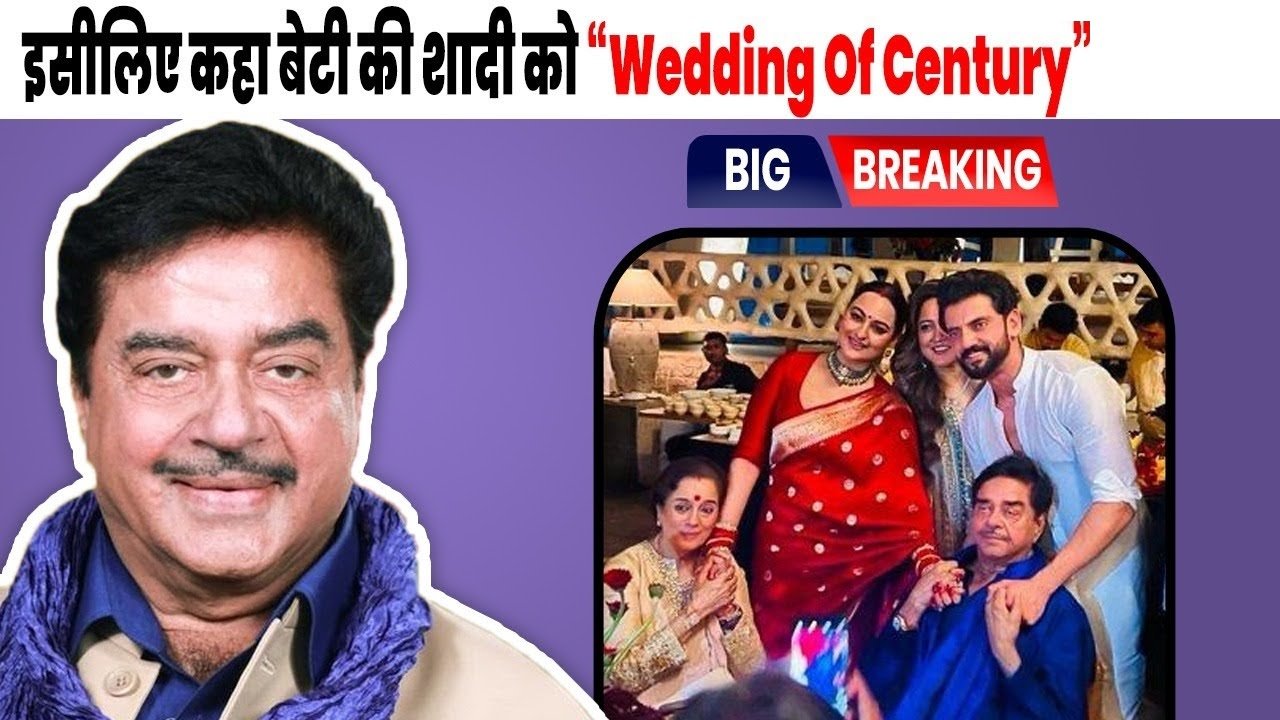 shatrugn say wedding of century to sonakshi shadi